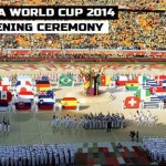 FIFA World cup opening ceremony 2014 details